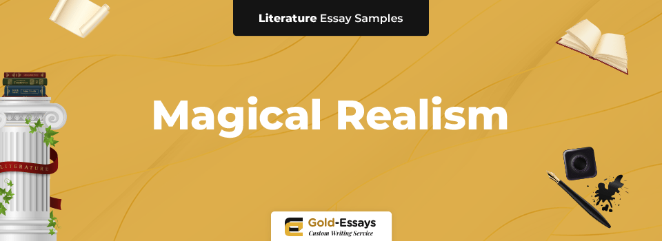 magical-realism-essay-sample